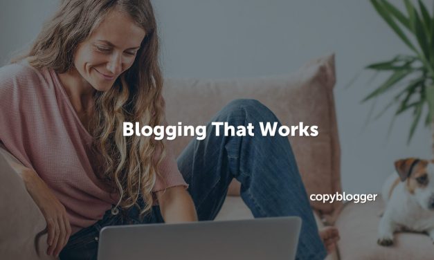 The Ultimate Guide to Content That Works [2023]