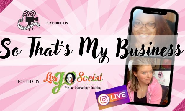 Guest Appearance on “So That’s My Business” ~ Inspired Video Marketing