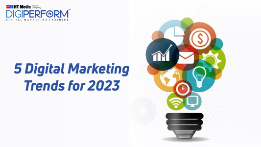5 Digital Internet marketing Trends for 2023