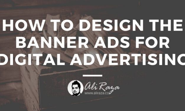 A Speedy Manual to Building Your Banner Advertisements