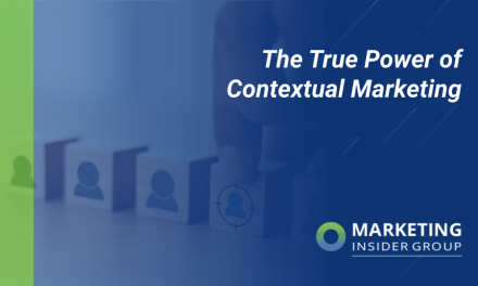 The True Power of Contextual Marketing
