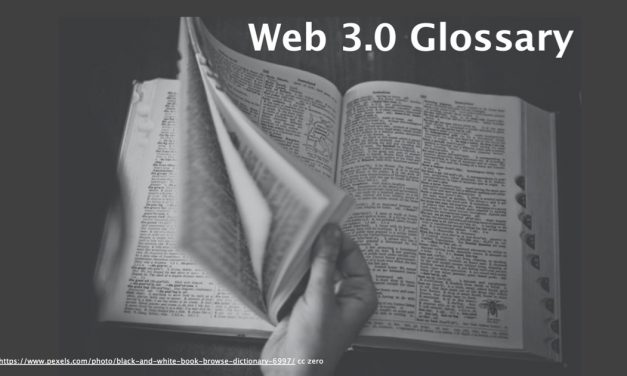 Web 3.0 Glossary: The Ultimate List You Need