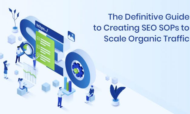 Creating SEO SOPs to Scale Organic Traffic