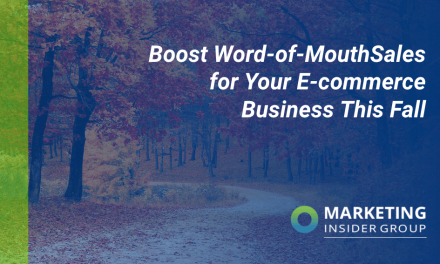 Boost Word-of-Mouth Sales for Your E-commerce Business This Fall