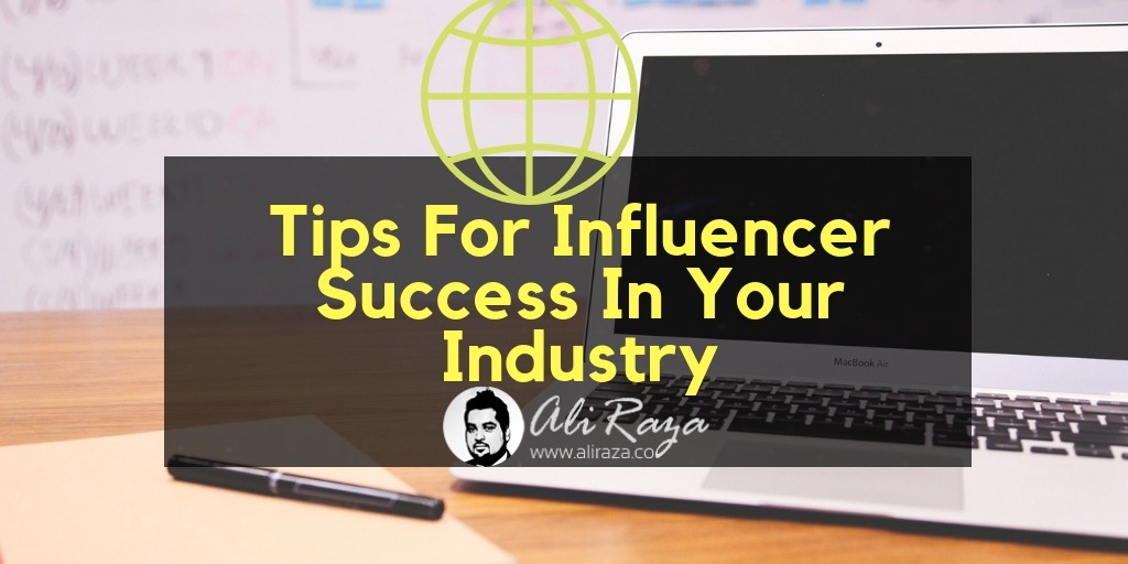 7 Ideas For Influencer Achievement In Your Field