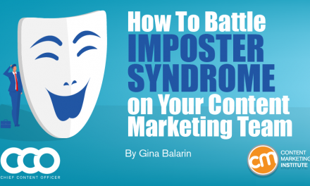 How To Battle Imposter Syndrome on Your Content Marketing Team