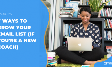 7 ways to grow your email list (if you’re a new coach)