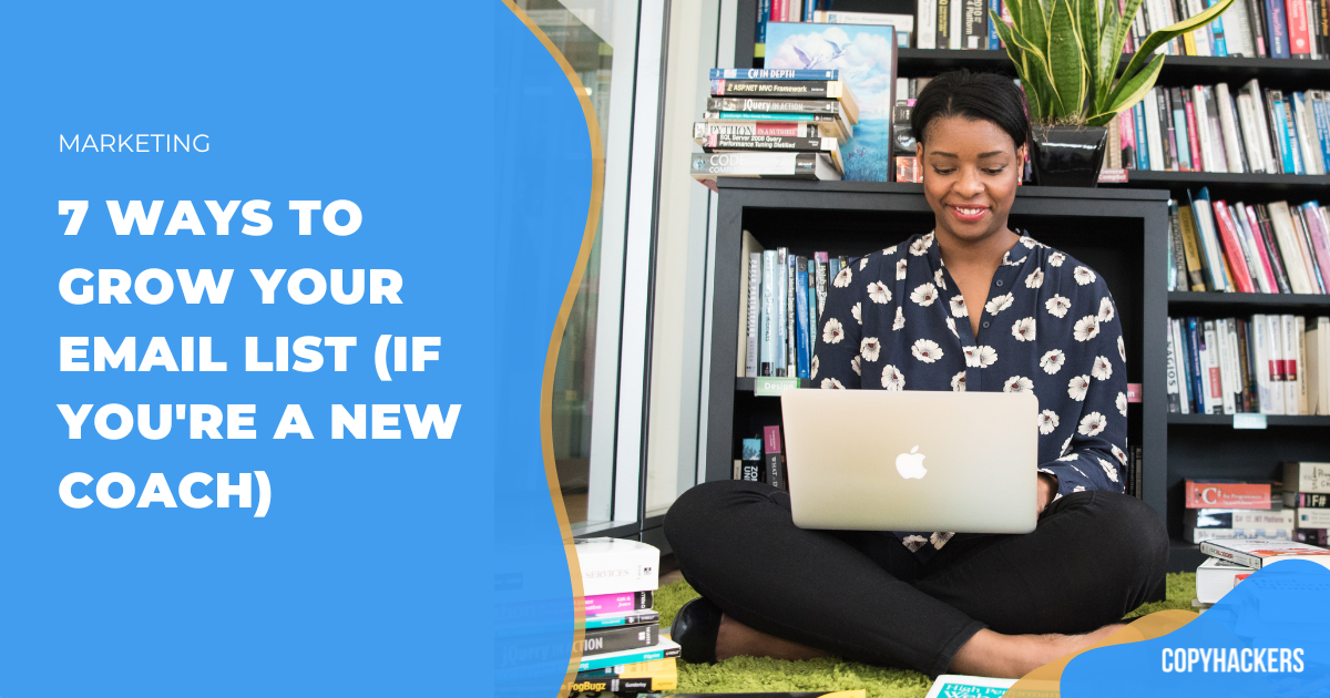 7 ways to grow your email list (if you’re a new coach)