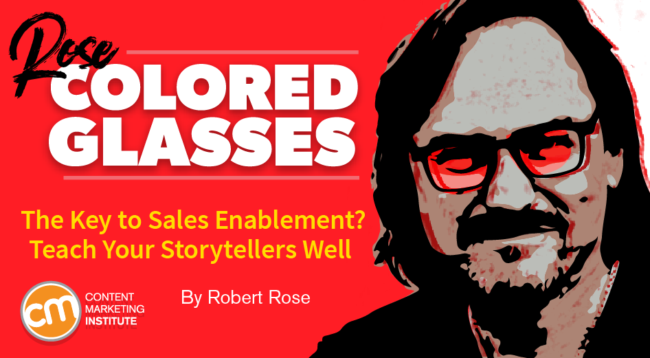 The Critical to Gross sales Enablement? Train Your Storytellers Well
