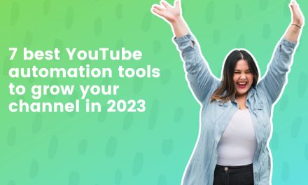 7 best YouTube automation tools to grow your channel in 2023