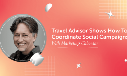 Travel Advisor Displays How To Coordinate Social Media Strategies Working with Advertising Calendar