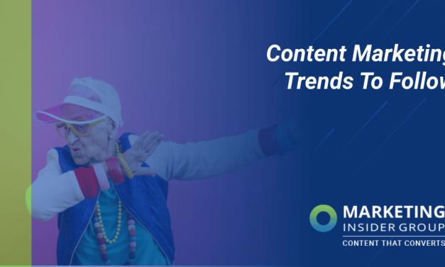13 Content Marketing Trends You Need to Follow in 2023