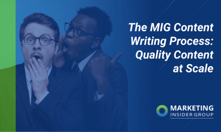 The MIG Information Producing Method: Excellent Content at Scale