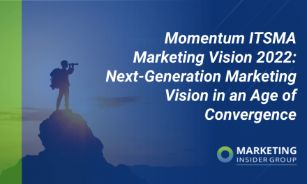 Momentum ITSMA Marketing Vision 2022: Next-Generation B2B Marketing in an Age of Convergence