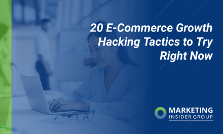 20 E-Commerce Growth Hacking Tactics To Try Right Now
