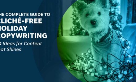 64 Cliche-Free Holiday Copywriting Ideas & Examples