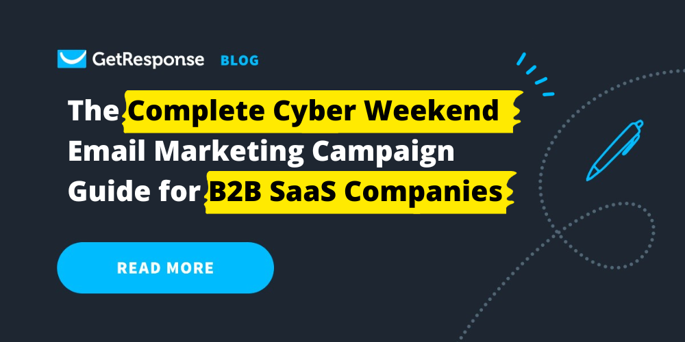 Cyber Weekend Email Marketing Campaign Guide for B2B SaaS