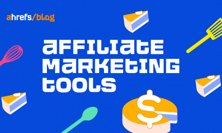 15 Best Affiliate Marketing Tools & How to Use Them