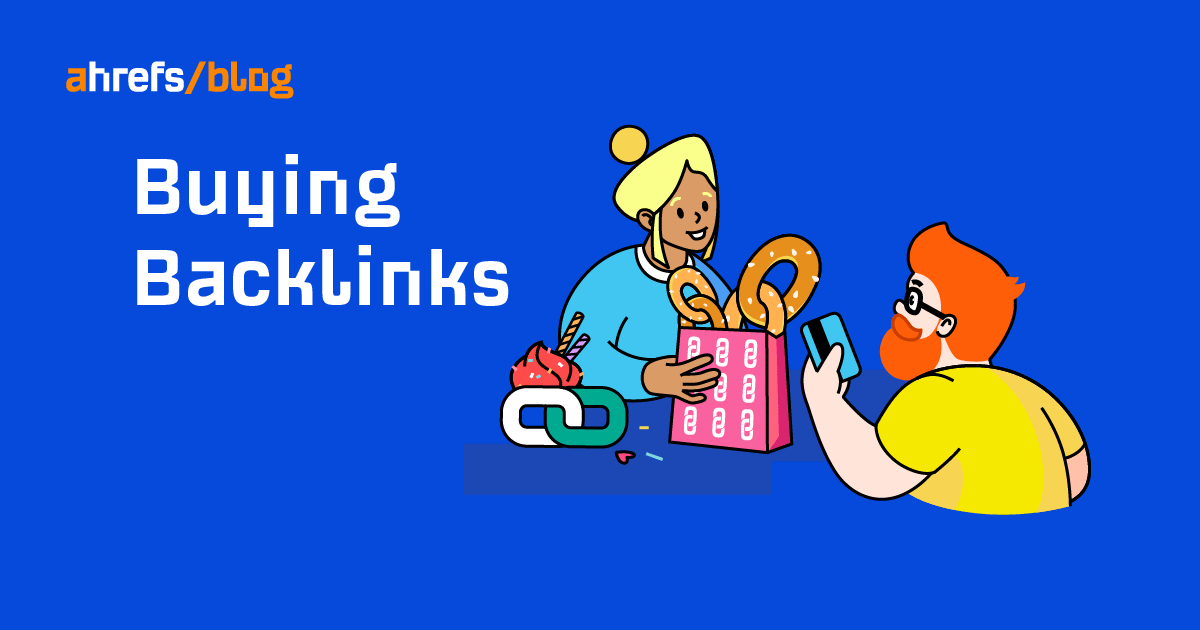 Should You Buy Backlinks in 2022? It Depends
