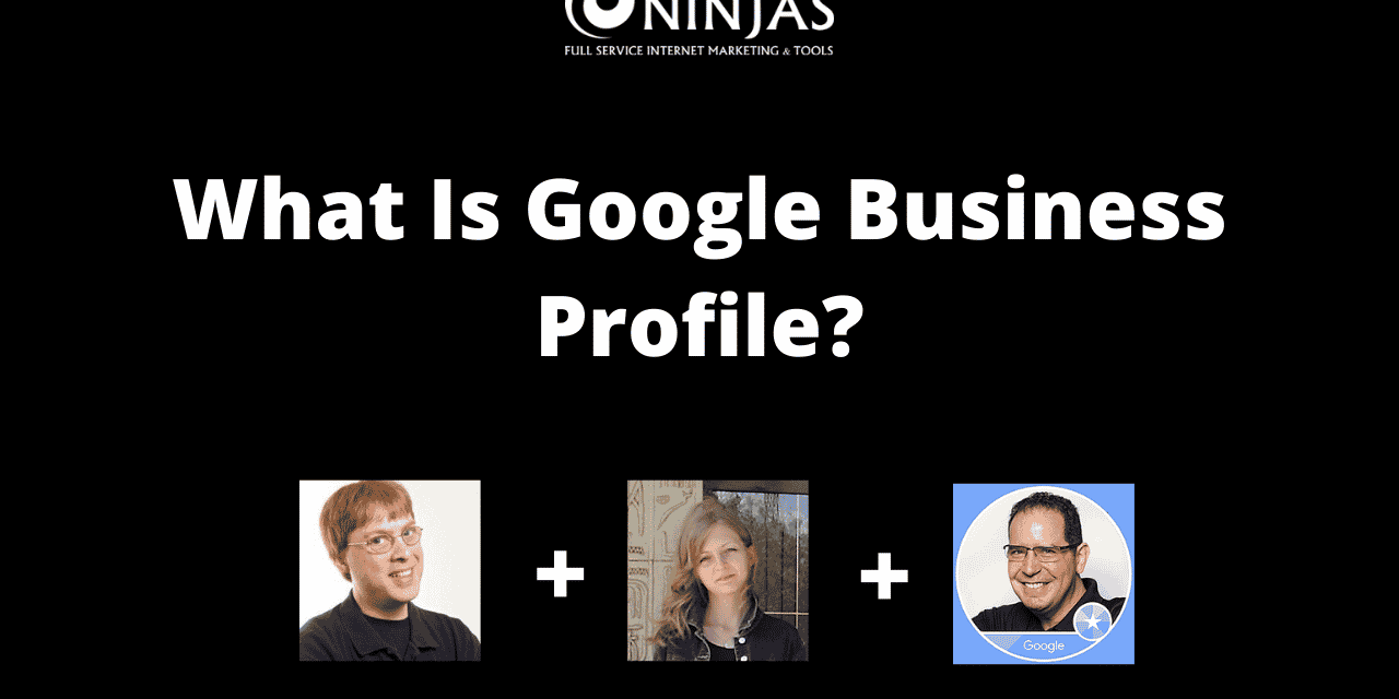 What Is Google Enterprise Profile and How to Optimize Your Profile in Google with Ben Fisher