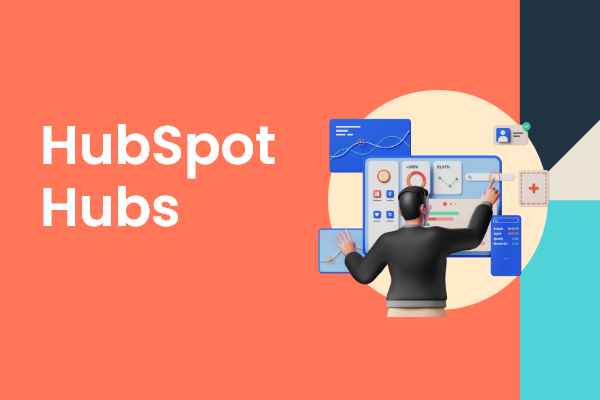 Which HubSpot Hubs Should really Your Corporation Onboard?