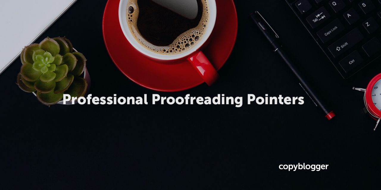 What Is the Principal Motion a Author Usually takes When Proofreading?
