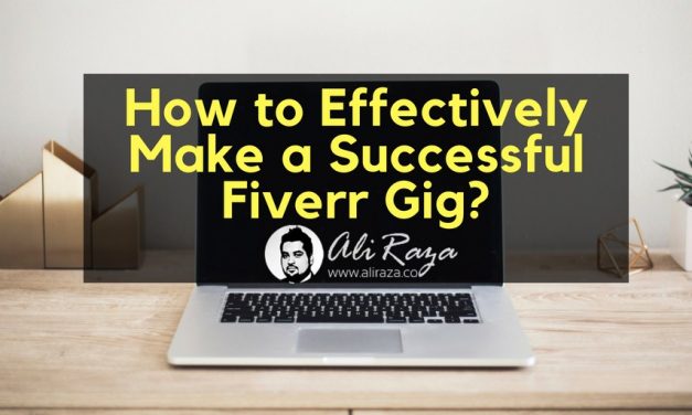 Effectively Make a Productive Fiverr Gig