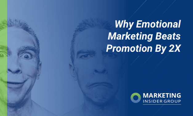 Why Emotional Marketing Beats Promotion By 2X