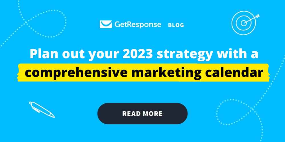 The ultimate marketing calendar 2023 – GetResponse