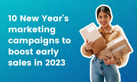 10 New Year’s marketing campaigns to boost early sales in 2023