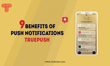 Major 9 Positive aspects of Push Notifications