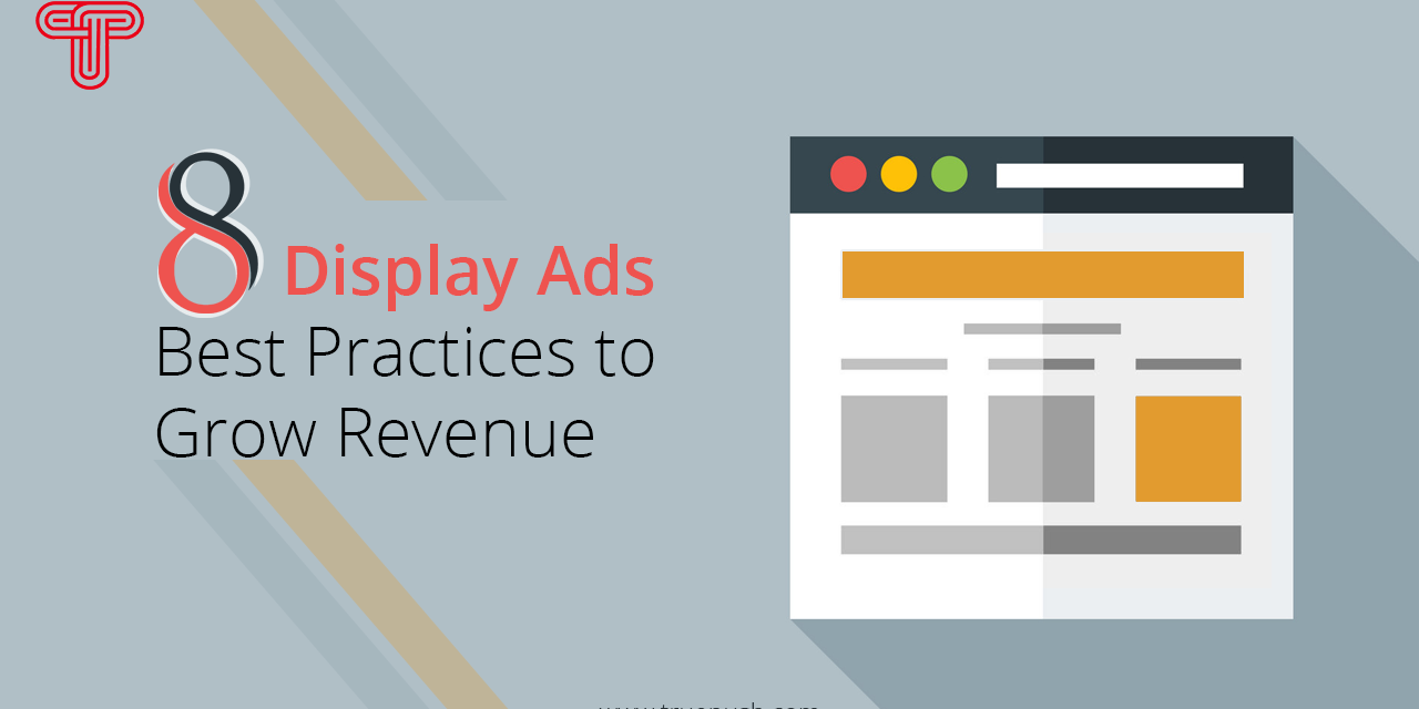 8 Exhibit Ads Finest Practices to Develop Earnings