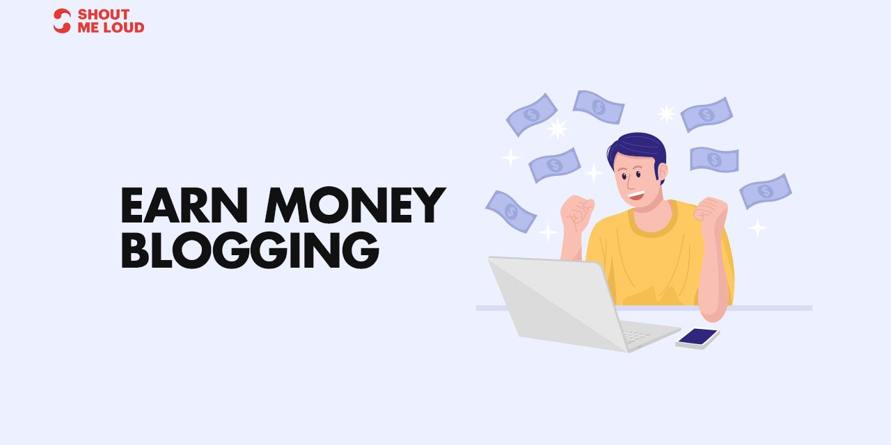 How To Make Money Blogging (The Practical Guide for 2023)