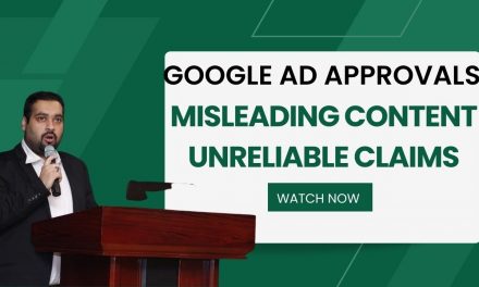 Deceptive Material | Unreliable Promises | Google Advertisement Approvals 