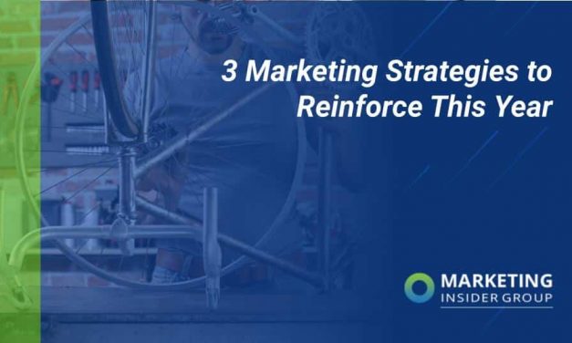 3 B2B Marketing Strategies to Double Down On