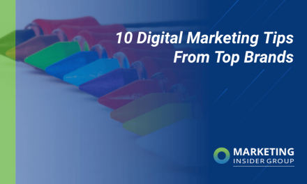 10 Digital Marketing Tips From Top Brands