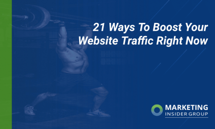 21 Ways To Boost Your Website Traffic Right Now