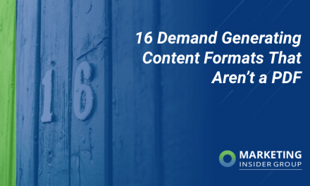 16 Demand Creating Content Formats That Aren’t a PDF