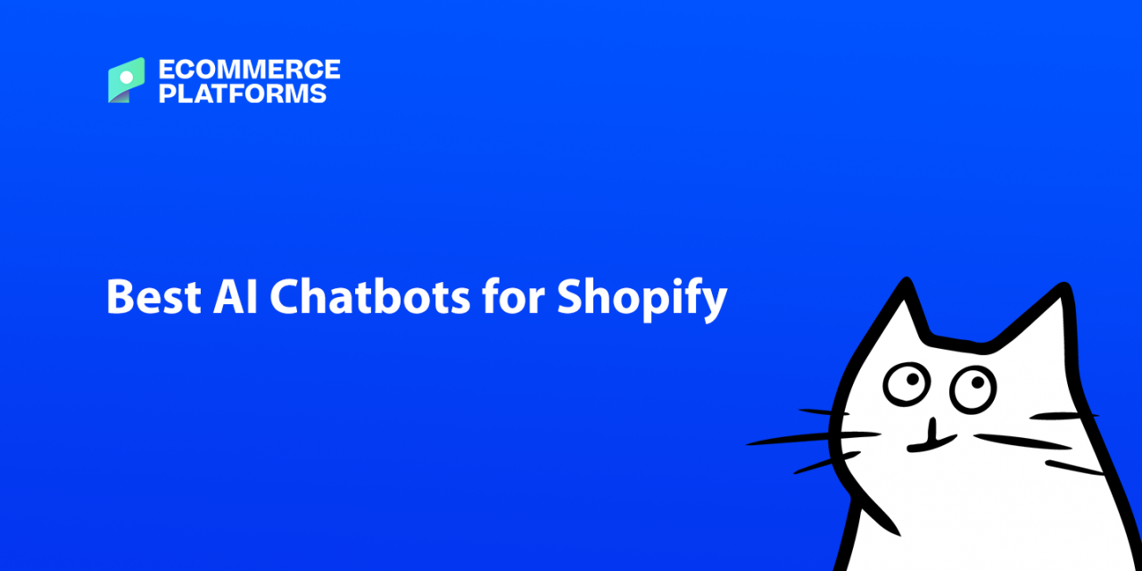 Best AI Chatbots for Shopify: Our Ultimate Round-Up