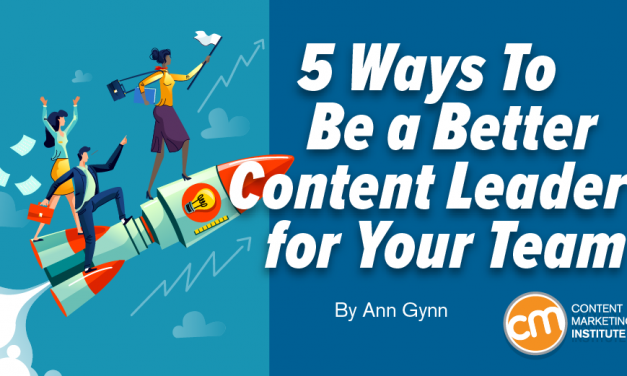 5 Ways To Be a Better Content Team Leader in 2023