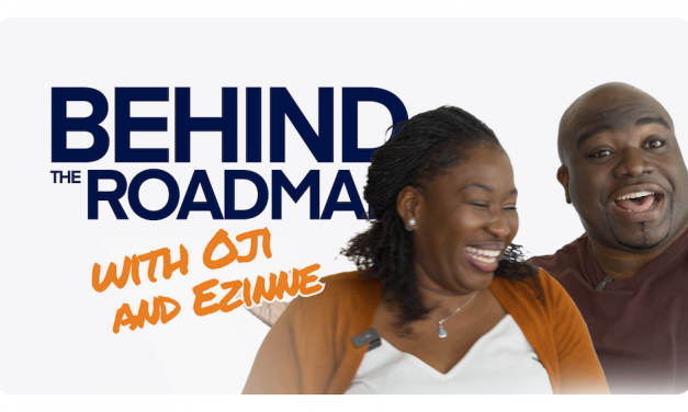 Driving the Roadmap with Oji and Ezinne