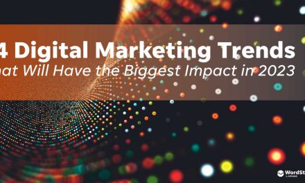 The Top 14 Digital Marketing Trends of 2023, According to Experts