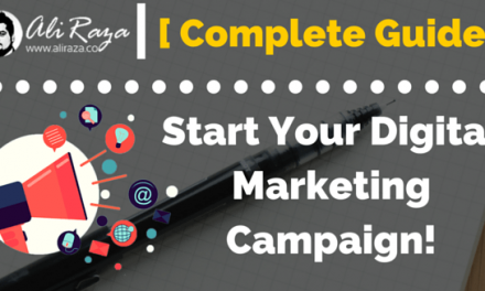 How to Start Your Digital Marketing Campaign (2023)