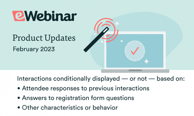 eWebinar Update: Conditional Interactions