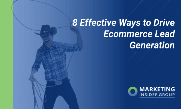 8 Productive Means to Drive E-Commerce Lead Generation