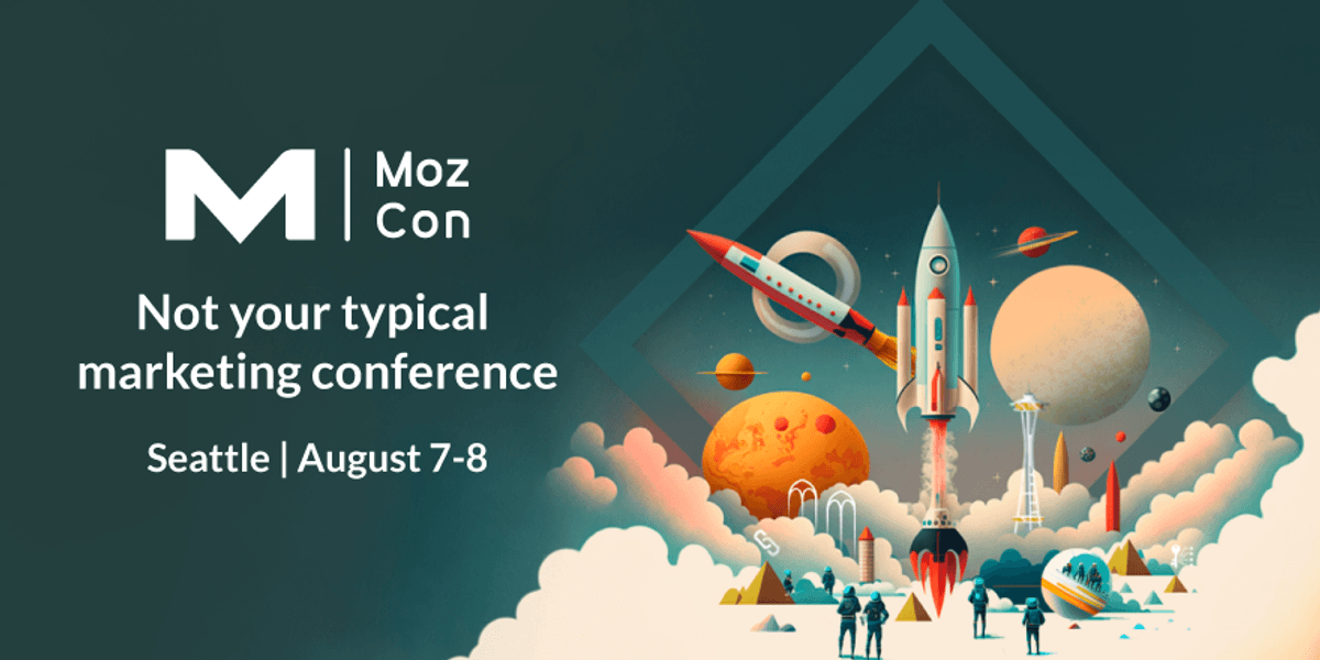 Persuade Your Manager to Deliver You to MozCon 2023 [Plus Bonus Letter Template!]