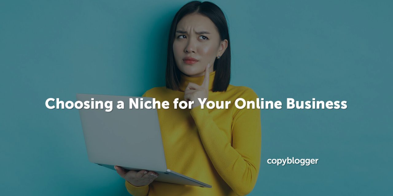 Choosing a Niche for Your On the web Business: 3 Creative Styles