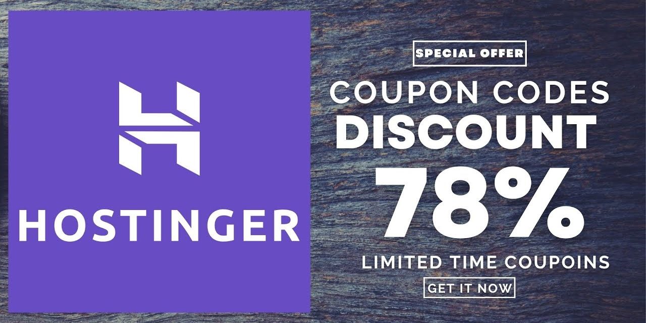 Best Hostinger Coupon Codes | Hostinger Price reduction Codes