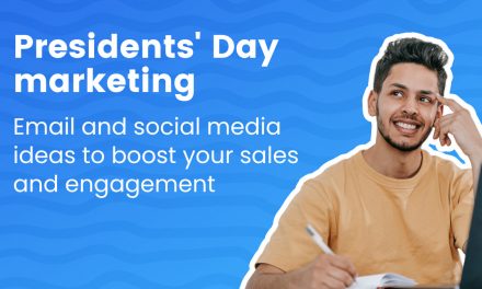 Presidents Day marketing, email and social media ideas to boost your sales and engagement