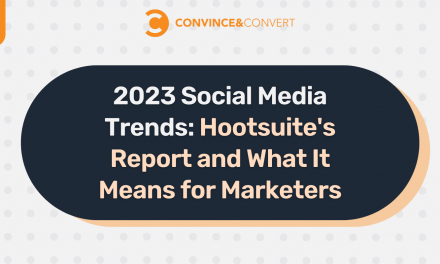 Hootsuite’s Report and What It Suggests for Marketers